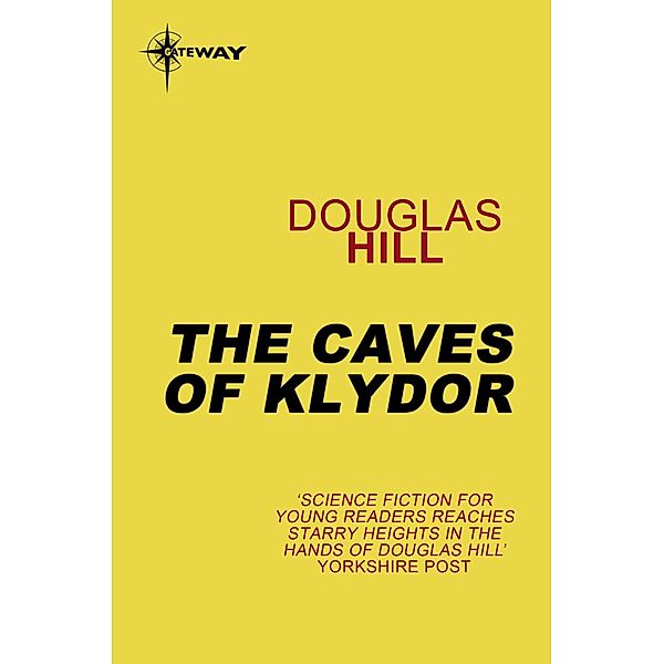 The Caves of Klydor, Douglas Hill