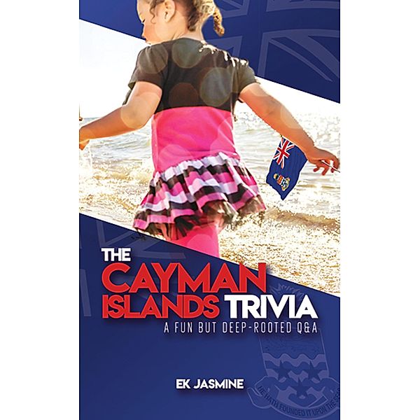 The Cayman Islands Trivia, Ek Jasmine