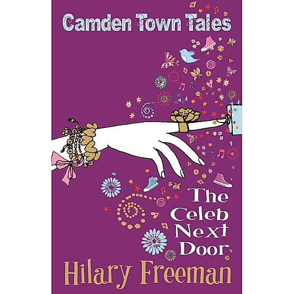 The Celeb Next Door / Camden Town Tales Bd.1, Hilary Freeman