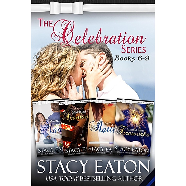 The Celebration Series Part 2 / The Celebration Series, Stacy Eaton