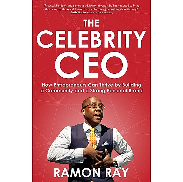 The Celebrity CEO, Ramon Ray