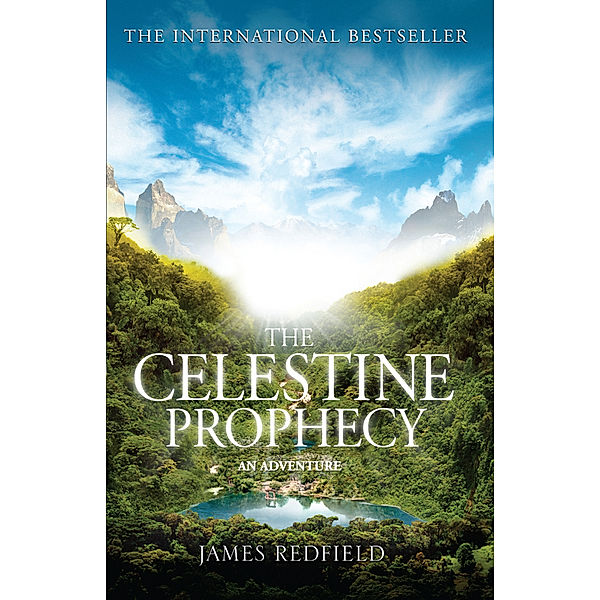 The Celestine Prophecy, An Adventure, James Redfield