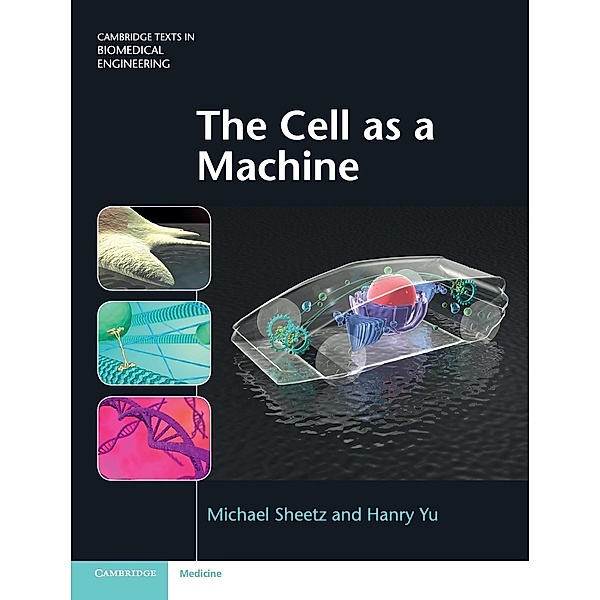 The Cell as A Machine, Michael Sheetz, Hanry Yu
