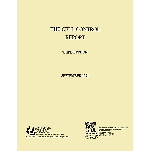 The Cell Control Report, Architecture Technology Corpor