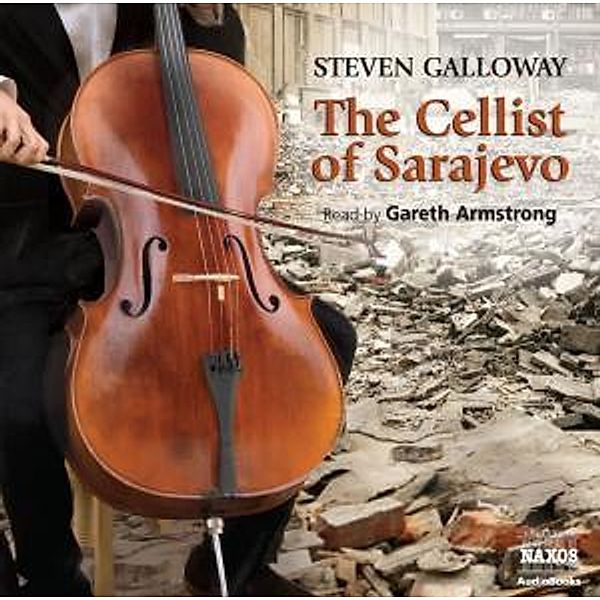 The Cellist Of Sarajevo, Steven Galloway