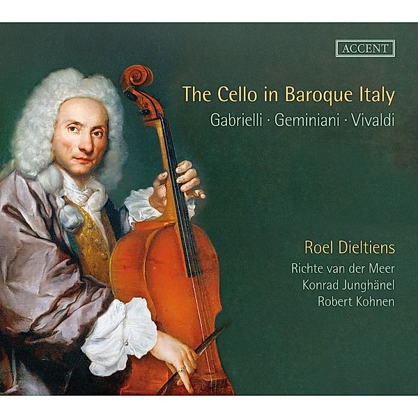 The Cello In Baroque Italy, Dieltiens, Van Der Meer, Woodrow, Junghänel, Kohnen