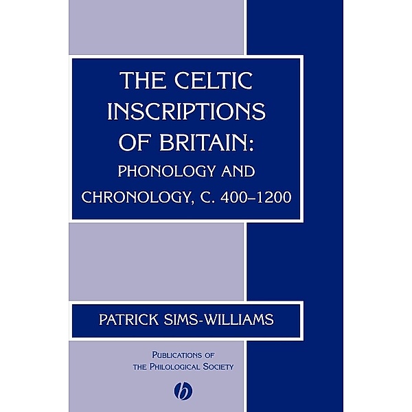 The Celtic Inscriptions of Britain, Patrick Sims-Williams