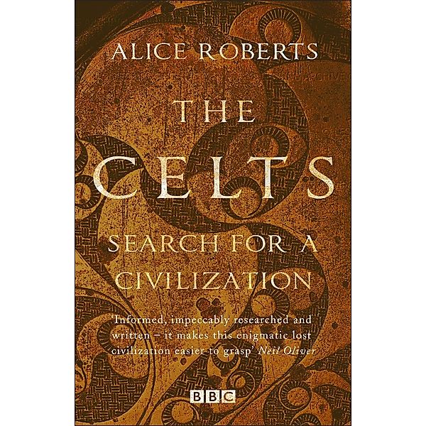 The Celts, Alice Roberts