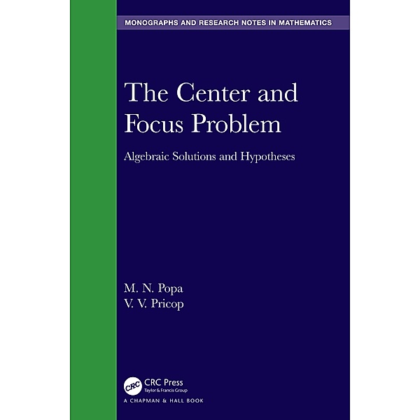 The Center and Focus Problem, M. N. Popa, V. V. Pricop