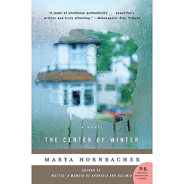 The Center of Winter, Marya Hornbacher