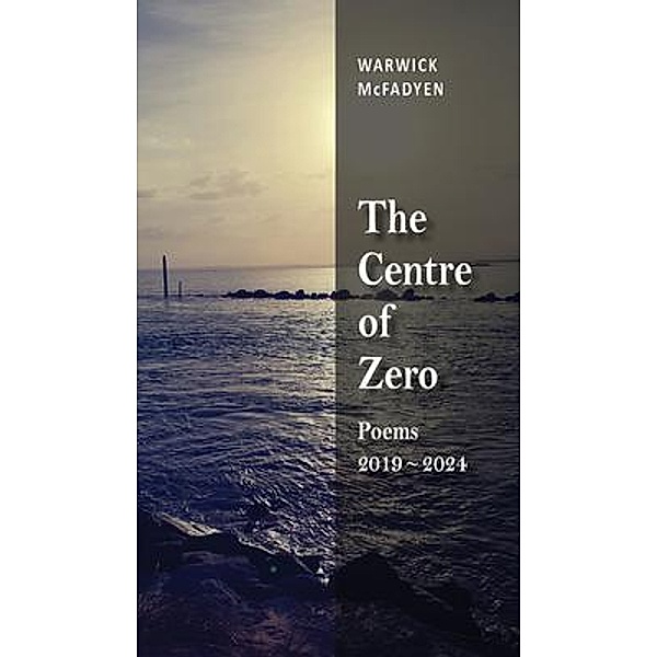The Centre of Zero, Warwick McFadyen