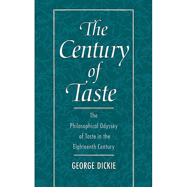 The Century of Taste, George Dickie