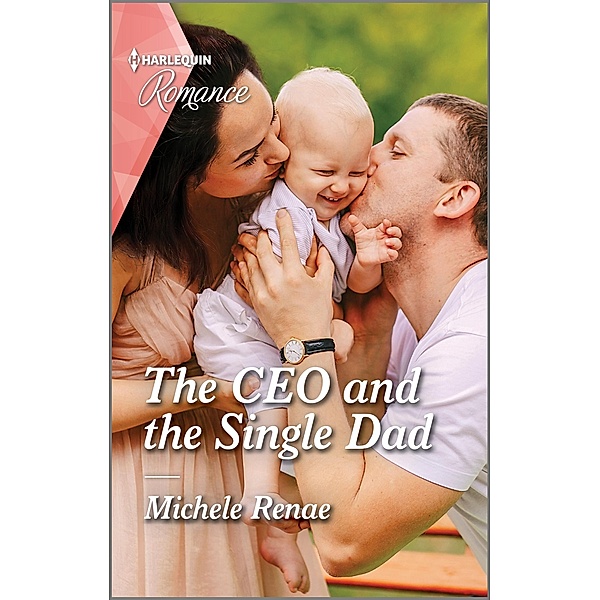 The CEO and the Single Dad, Michele Renae
