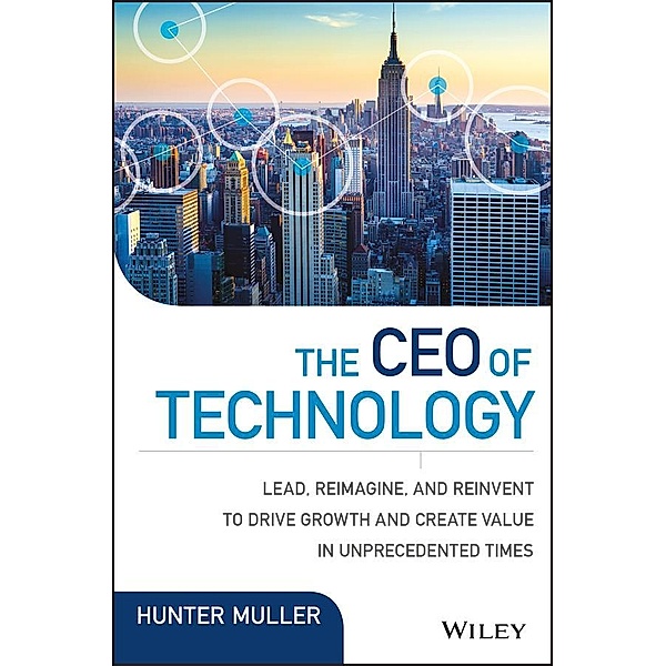 The CEO of Technology / Wiley CIO, Hunter Muller