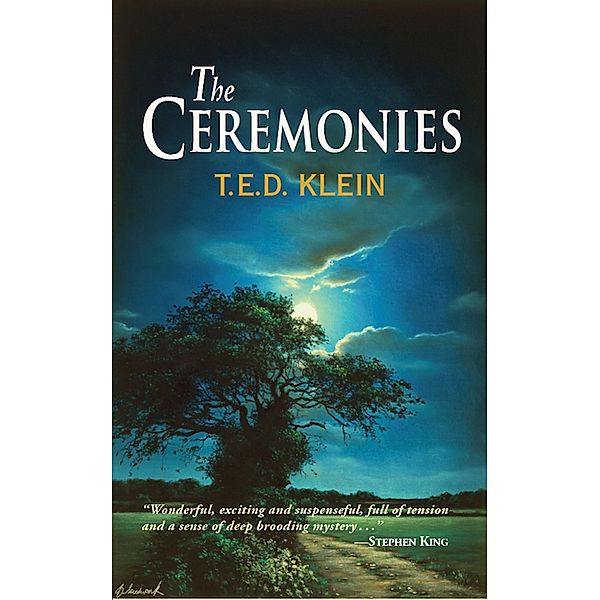 The Ceremonies, T. E. D. Klein