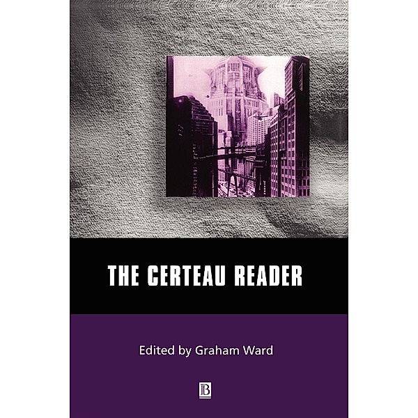 The Certeau Reader, Ward