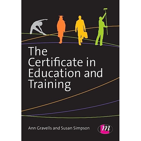 The Certificate in Education and Training, Ann Gravells, Susan Simpson