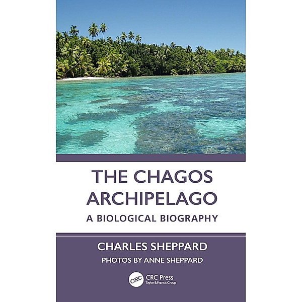 The Chagos Archipelago, Charles Sheppard