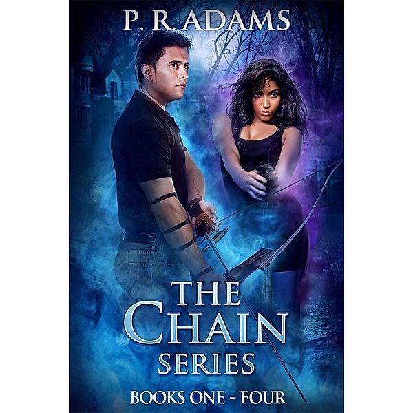 The Chain: Shattered: Books 1-4 of The Chain, P R Adams