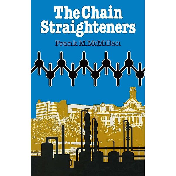 The Chain Straighteners, Frank M. McMillan