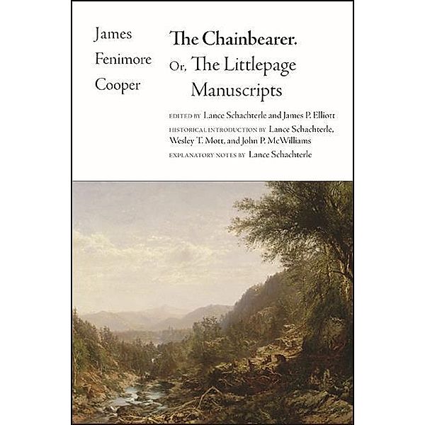 The Chainbearer / The Writings of James Fenimore Cooper, James Fenimore Cooper