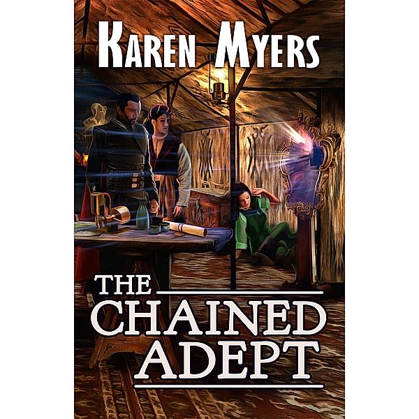 The Chained Adept / The Chained Adept Bd.1, Karen Myers