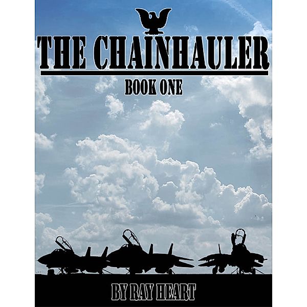 The Chainhauler: Book One, Ray Heart