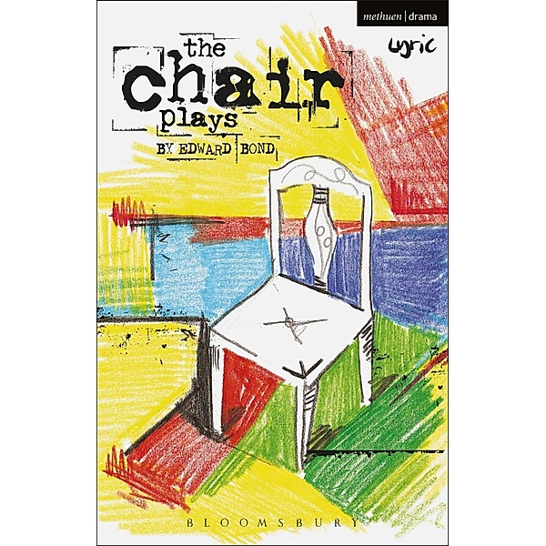 The Chair Plays / Modern Plays, Edward Bond