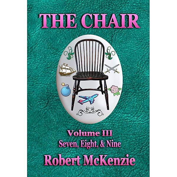 The Chair: Volume III / The Chair Bd.3, Robert McKenzie