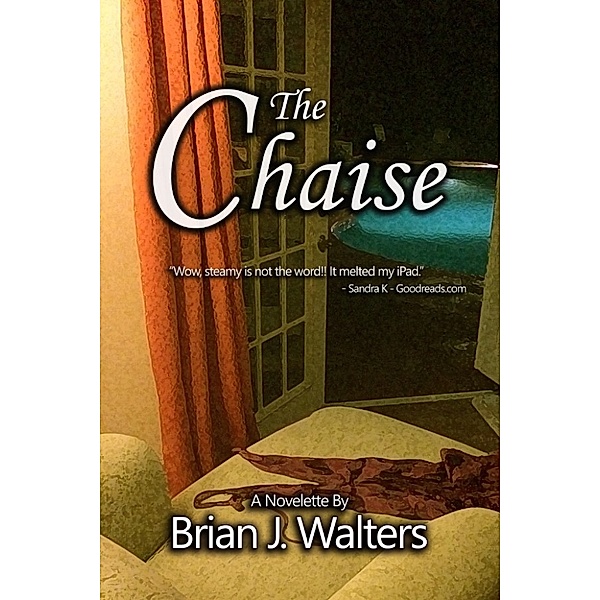 The Chaise, Brian J Walters