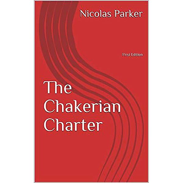 The Chakerian Charter, Nicolas M. Parker