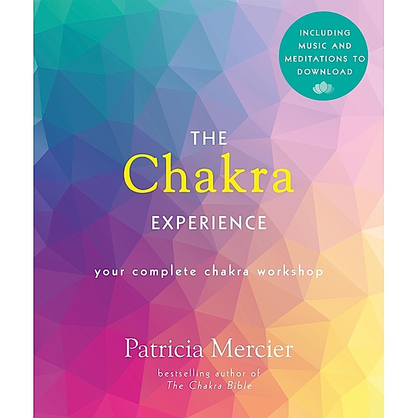 The Chakra Experience / Experience Series Bd.3, Patricia Mercier