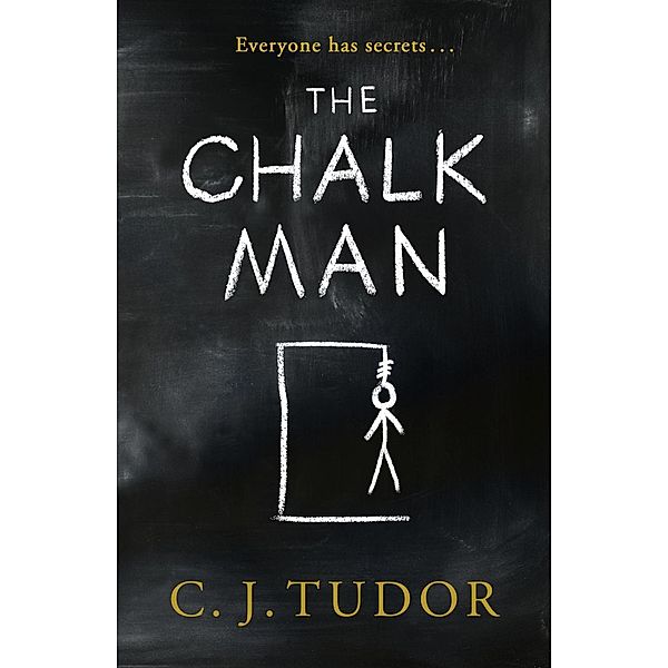 The Chalk Man, C. J. Tudor