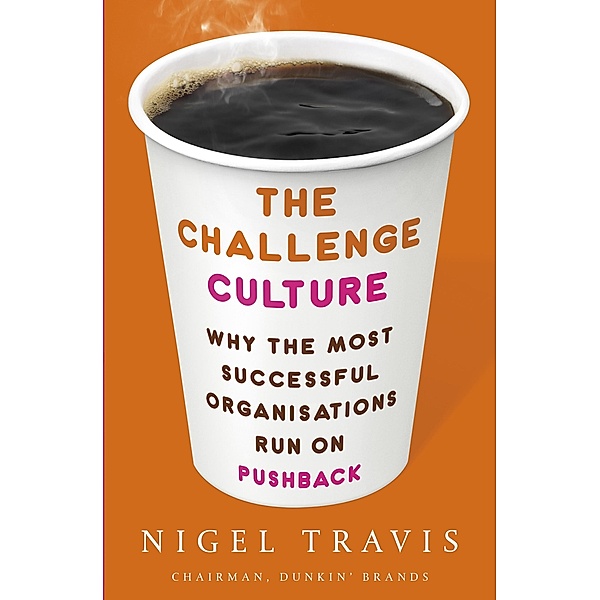 The Challenge Culture, Nigel Travis