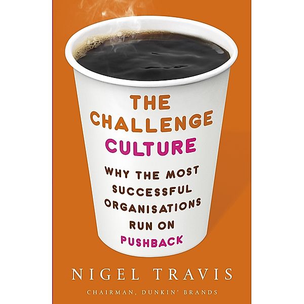 The Challenge Culture, Nigel Travis