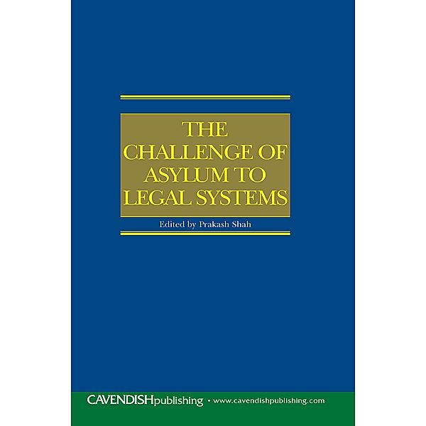 The Challenge of Asylum to Legal Systems