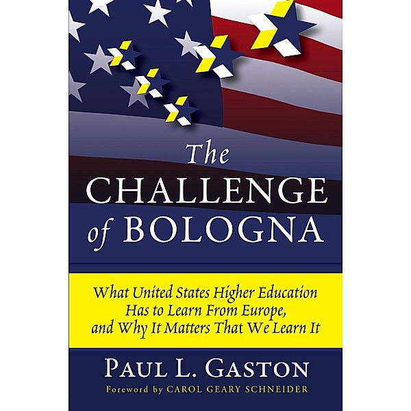 The Challenge of Bologna, Paul L. Gaston