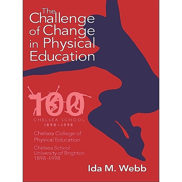 The Challenge of Change in Physical Education, Ida M. Webb