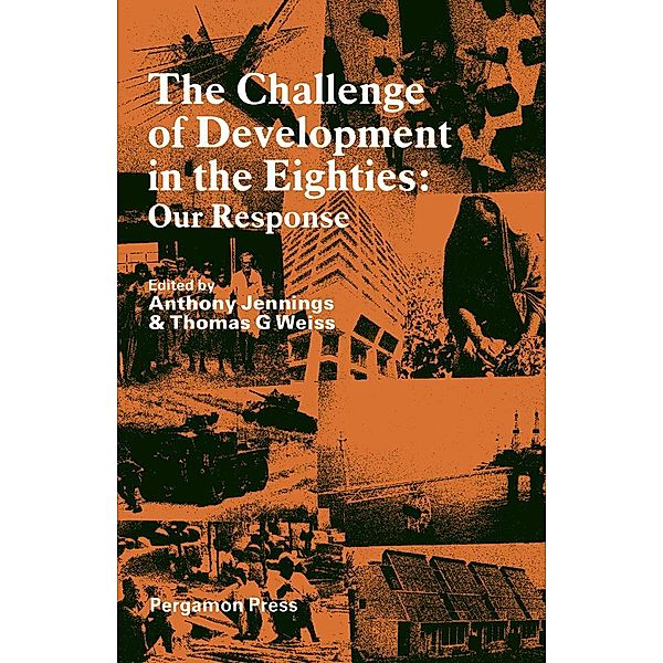The Challenge of Development in the Eighties Our Response