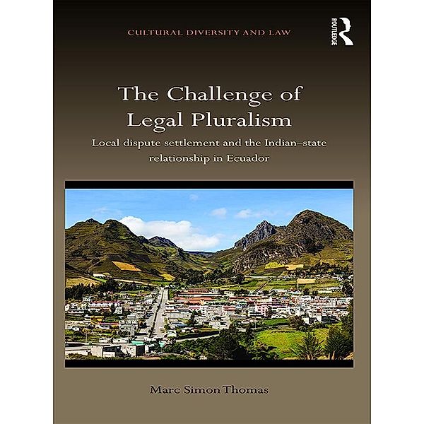 The Challenge of Legal Pluralism, Marc Simon Thomas
