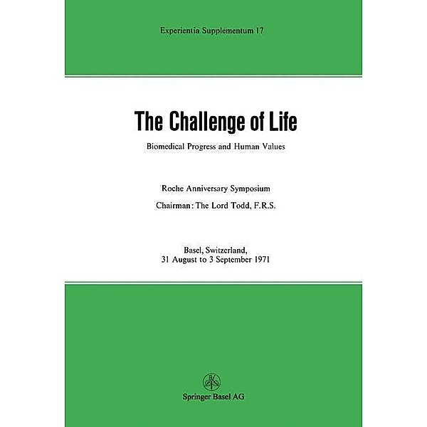 The Challenge of Life / Experientia Supplementum Bd.17, Kunz, Fehr