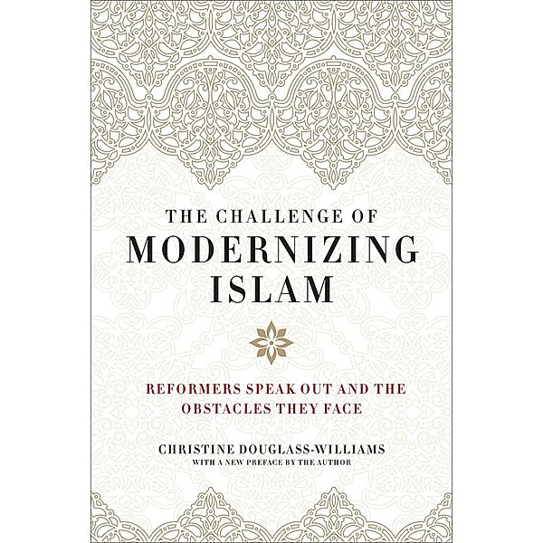 The Challenge of Modernizing Islam, Christine Douglass-Williams