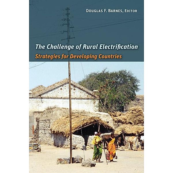 The Challenge of Rural Electrification, Douglas F. Barnes