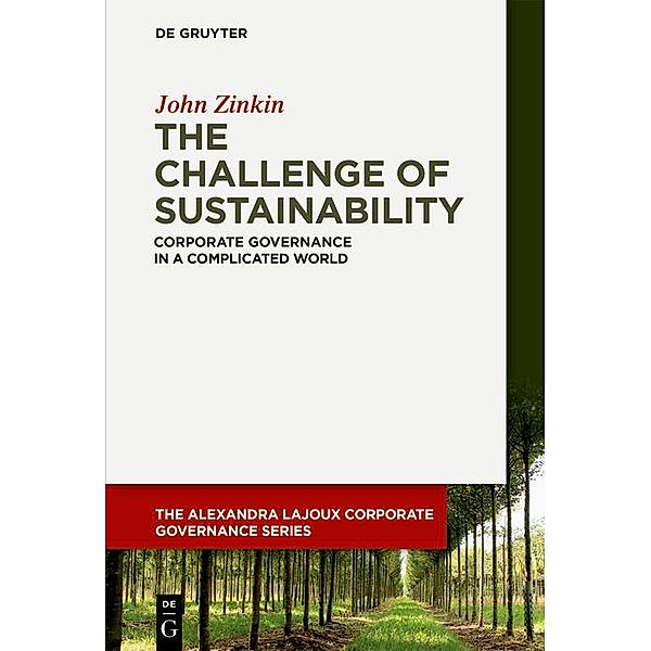 The Challenge of Sustainability / The Alexandra Lajoux Corporate Governance Series, John Zinkin