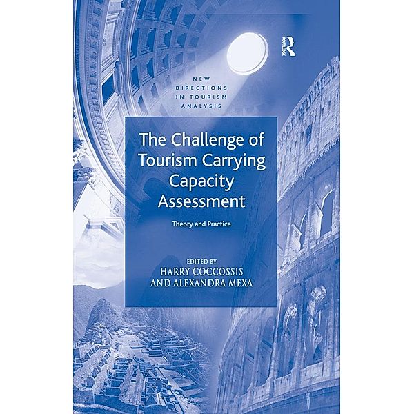 The Challenge of Tourism Carrying Capacity Assessment, Harry Coccossis, Alexandra Mexa
