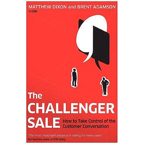 The Challenger Sale, Matthew Dixon, Brent Adamson