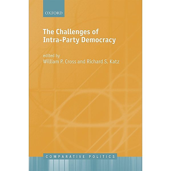 The Challenges of Intra-Party Democracy / Comparative Politics