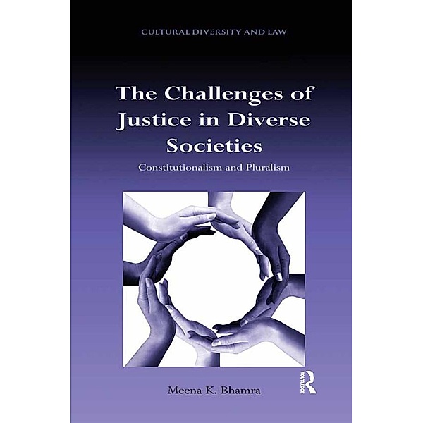 The Challenges of Justice in Diverse Societies, Meena K. Bhamra