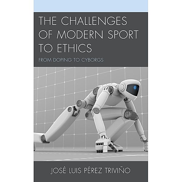 The Challenges of Modern Sport to Ethics, Jose Luis Perez Trivino