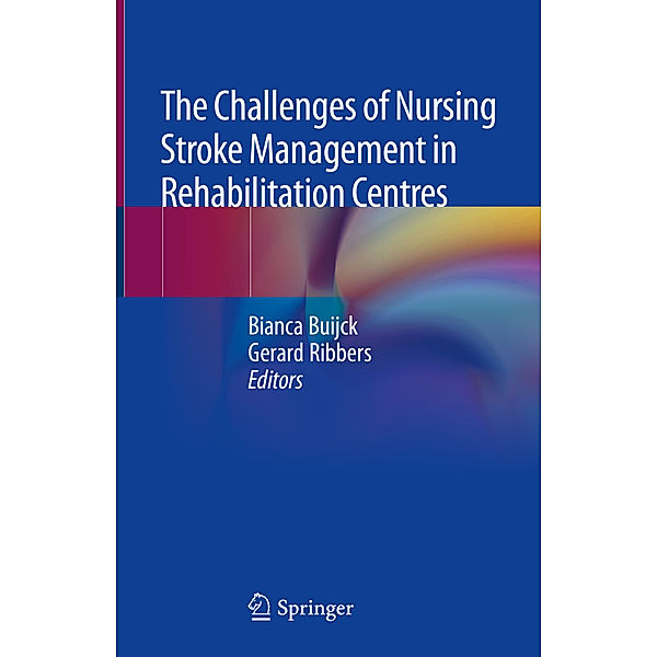 The Challenges of Nursing Stroke Management in Rehabilitation Centres